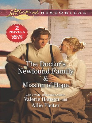 cover image of The Doctor's Newfound Family / Mission of Hope